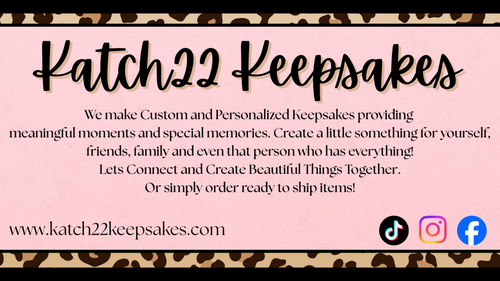 Katch22 Keepsakes